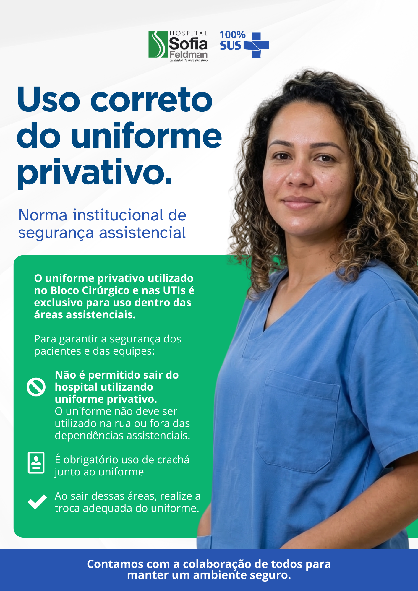Campanha de Uniforme Privativo